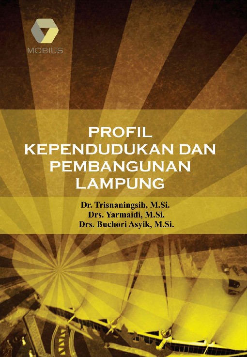 Profil Kependudukan dan Pembangunan Lampung
